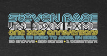 Load image into Gallery viewer, Steven Page Live From Home 1 Year Anniversary T-shirt
