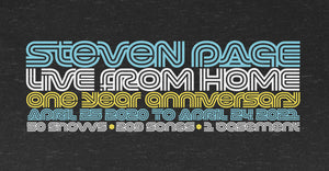 Steven Page Live From Home 1 Year Anniversary T-shirt