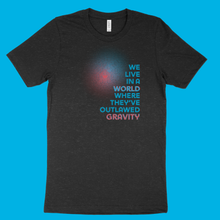 Load image into Gallery viewer, Gravity Lyric T-shirt
